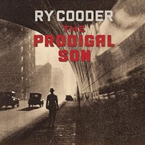 Cooder, Ry: The Prodigal Son (Vinyl) 